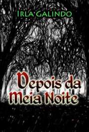 DEPOIS DA MEIA NOITE